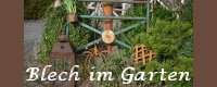 Blech im Garten Andrea-Michaela Jülich